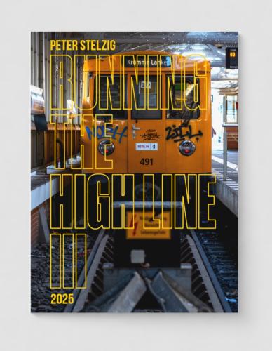 RUNNING THE HIGH LINE III // 2025 vorbestellen