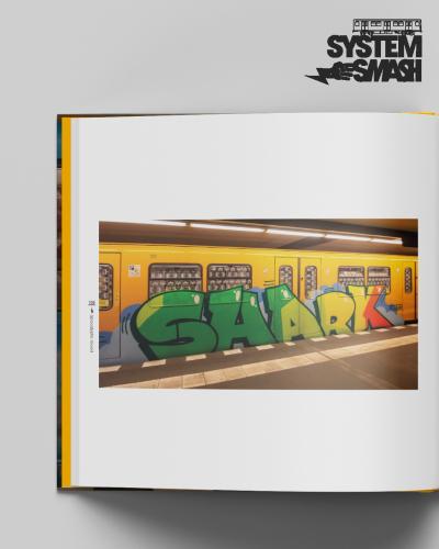 SYSTEM SMASH —  the golden era of Berlin subway writing 2018–2021 /vorbestellen
