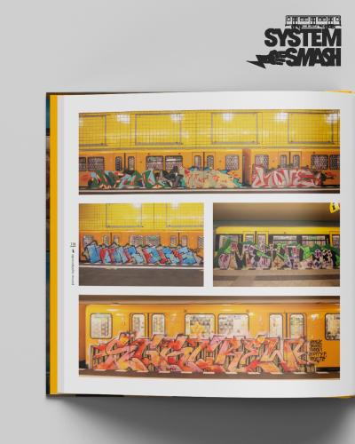 Preview: SYSTEM SMASH —  the golden era of Berlin subway writing 2018–2021 /vorbestellen