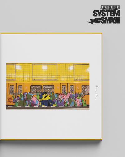 SYSTEM SMASH —  the golden era of Berlin subway writing 2018–2021 /vorbestellen