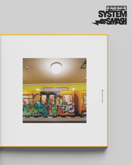 SYSTEM SMASH —  the golden era of Berlin subway writing 2018–2021 /vorbestellen