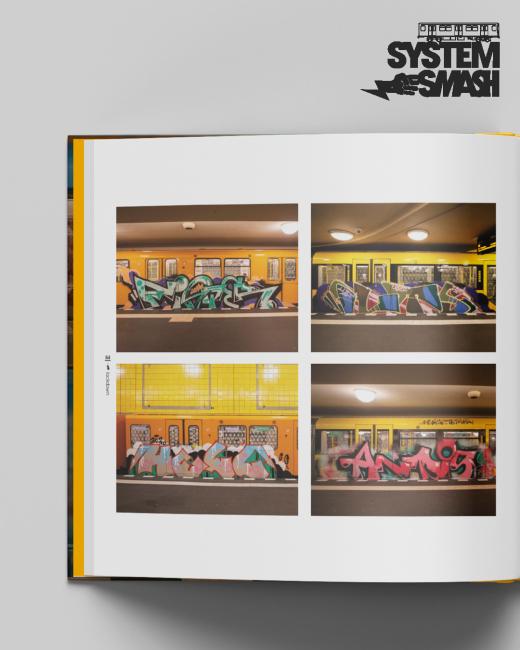 SYSTEM SMASH —  the golden era of Berlin subway writing 2018–2021 /vorbestellen
