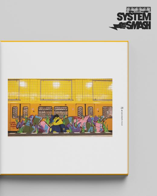 SYSTEM SMASH —  the golden era of Berlin subway writing 2018–2021 /vorbestellen